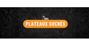 Plateaux sucrés